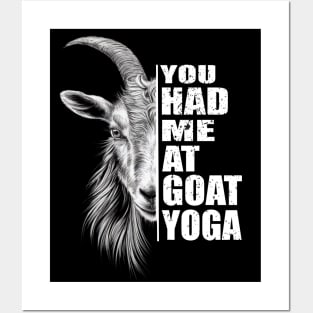 You Had Me At Goat Yoga Funny Goat Lovers Goat Yoga Posters and Art